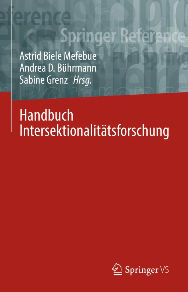 Coverbild 'Handbuch Intersektionalitätsforschung' von Gabriele Dietze, Elahe Haschemi Yekani, Beatrice Michaelis